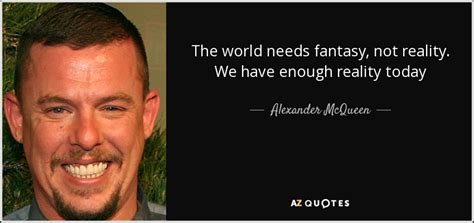 alex mcqueen quotes.